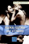 KAMA SUTRA PER A L HOME | 9788466406949 | GALLOTTI ALICIA | Llibres Parcir | Llibreria Parcir | Llibreria online de Manresa | Comprar llibres en català i castellà online