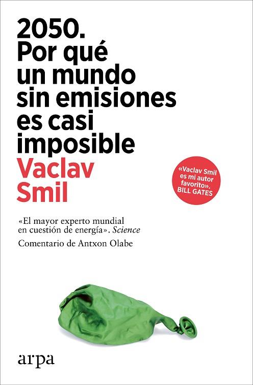 2050. POR QUÉ UN MUNDO SIN EMISIONES ES CASI IMPOSIBLE | 9788410313248 | SMIL, VACLAV | Llibres Parcir | Llibreria Parcir | Llibreria online de Manresa | Comprar llibres en català i castellà online