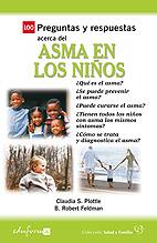 ASMA EN LOS NIÐOS 100 PREGUNTAS Y RESPUESTAS | 9788466599481 | PLOTTLE C FELDMAN B R | Llibres Parcir | Llibreria Parcir | Llibreria online de Manresa | Comprar llibres en català i castellà online