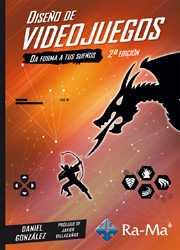 DISEÑO DE VIDEOJUEGOS (2ª ED.2015). DA FORMA A TUS SUEÑOS | 9788499645483 | GONZALEZ,DANIEL | Llibres Parcir | Llibreria Parcir | Llibreria online de Manresa | Comprar llibres en català i castellà online