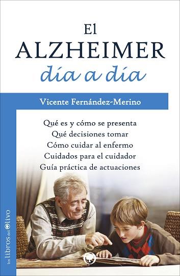 EL ALZHEIMER DÍA A DÍA | 9788494052262 | FERNÁNDEZ-MERINO, VICENTE | Llibres Parcir | Llibreria Parcir | Llibreria online de Manresa | Comprar llibres en català i castellà online