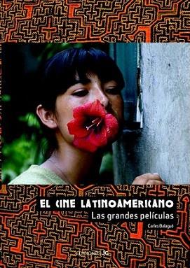 EL CINE LATINOAMERICANO LAS GRANDES PELICULAS | 9788489564718 | BALAGUE C | Llibres Parcir | Llibreria Parcir | Llibreria online de Manresa | Comprar llibres en català i castellà online