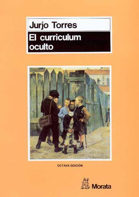 CURRICULUM OCULTO | 9788471123510 | TORRES | Llibres Parcir | Llibreria Parcir | Llibreria online de Manresa | Comprar llibres en català i castellà online