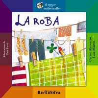 LA ROBA el tresor de les endevinalles | 9788448915926 | ALCOVERRO CARME MARTIN LAIA | Llibres Parcir | Llibreria Parcir | Llibreria online de Manresa | Comprar llibres en català i castellà online