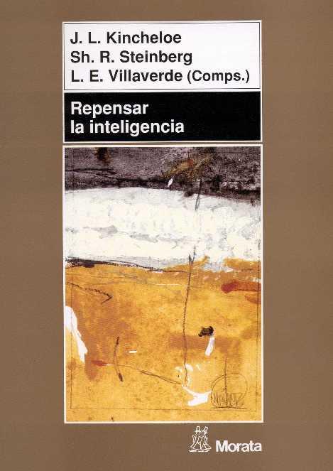 REPENSAR LA INTELIGENCIA | 9788471124791 | KINCHELOE | Llibres Parcir | Librería Parcir | Librería online de Manresa | Comprar libros en catalán y castellano online