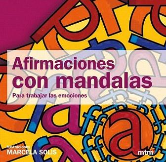 Afirmaciones con mandalas | 9788415278283 | Solís, Marcela | Llibres Parcir | Llibreria Parcir | Llibreria online de Manresa | Comprar llibres en català i castellà online