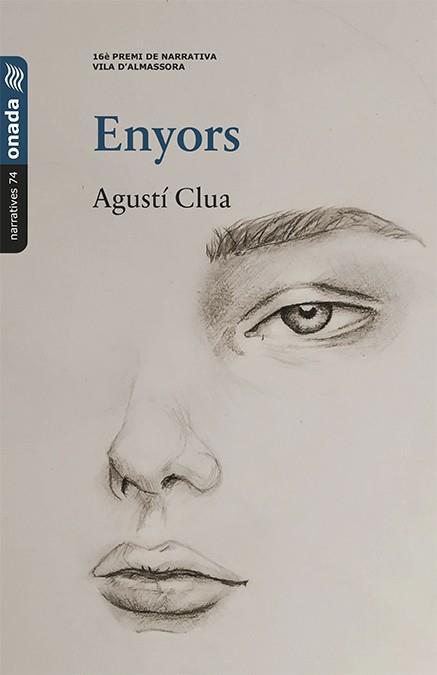 ENYORS | 9788418634109 | CLUA FERRÉ, AGUSTÍ | Llibres Parcir | Llibreria Parcir | Llibreria online de Manresa | Comprar llibres en català i castellà online