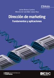 Dirección de Marketing | 9788473568401 | Rivera Camino, Jaime/de Garcillán López-Rua, Mencía | Llibres Parcir | Llibreria Parcir | Llibreria online de Manresa | Comprar llibres en català i castellà online