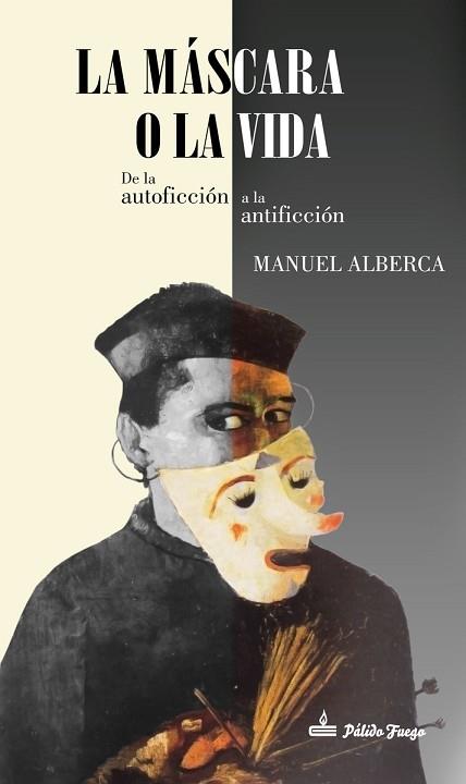 LA MáSCARA O LA VIDA | 9788494613173 | ALBERCA SERRANO, MANUEL | Llibres Parcir | Llibreria Parcir | Llibreria online de Manresa | Comprar llibres en català i castellà online