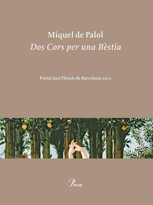 DOS CORS PER UNA BÈSTIA | 9788475885858 | MIQUEL DE PALOL MUNTANYOLA | Llibres Parcir | Llibreria Parcir | Llibreria online de Manresa | Comprar llibres en català i castellà online