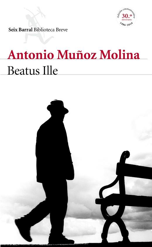 BEATUS ILLE | 9788432225765 | ANTONIO MUÑOZ MOLINA | Llibres Parcir | Llibreria Parcir | Llibreria online de Manresa | Comprar llibres en català i castellà online