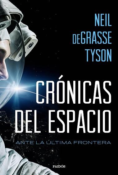 CRÓNICAS DEL ESPACIO | 9788449332760 | NEIL DEGRASSE TYSON | Llibres Parcir | Llibreria Parcir | Llibreria online de Manresa | Comprar llibres en català i castellà online