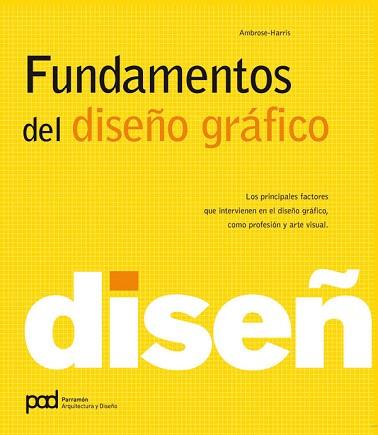 FUNDAMENTOS DEL DISEÑO GRÁFICO | 9788434235052 | AMBROSE, GAVIN/HARRIS, PAUL | Llibres Parcir | Llibreria Parcir | Llibreria online de Manresa | Comprar llibres en català i castellà online