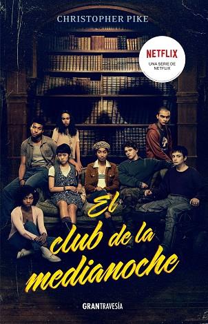 EL CLUB DE MEDIANOCHE | 9788412473025 | PIKE, CHRISTOPHER | Llibres Parcir | Llibreria Parcir | Llibreria online de Manresa | Comprar llibres en català i castellà online