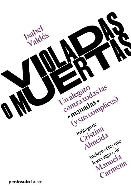 VIOLADAS O MUERTAS | 9788499427256 | VALDÉS, ISABEL | Llibres Parcir | Llibreria Parcir | Llibreria online de Manresa | Comprar llibres en català i castellà online