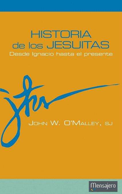 HISTORIA DE LOS JESUITAS | 9788427135970 | O'MALLEY, JOHN W. | Llibres Parcir | Llibreria Parcir | Llibreria online de Manresa | Comprar llibres en català i castellà online