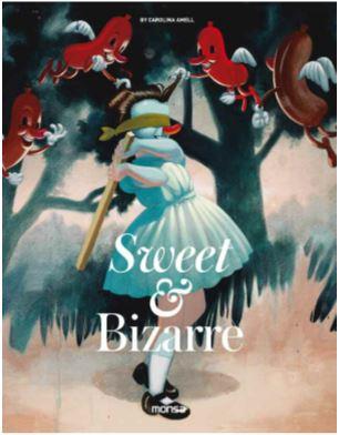 SWEET & BIZARRE | 9788416500536 | Llibres Parcir | Llibreria Parcir | Llibreria online de Manresa | Comprar llibres en català i castellà online