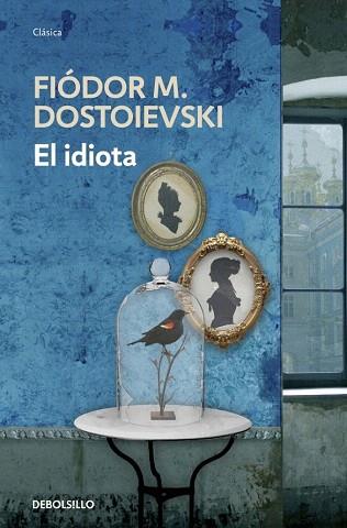 El idiota | 9788499899725 | DOSTOIEVSKI,FIODOR M. | Llibres Parcir | Llibreria Parcir | Llibreria online de Manresa | Comprar llibres en català i castellà online