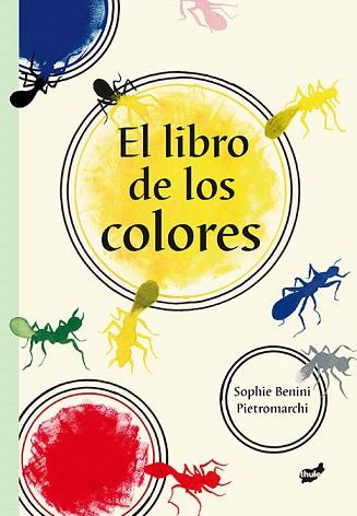 EL LIBRO DE LOS COLORES | 9788415357537 | BENINI PIETROMARCHI, SOPHIE | Llibres Parcir | Llibreria Parcir | Llibreria online de Manresa | Comprar llibres en català i castellà online