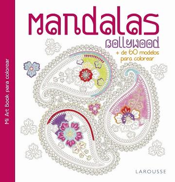 MANDALAS. BOLLYWOOD | 9788416368921 | LAROUSSE EDITORIAL | Llibres Parcir | Llibreria Parcir | Llibreria online de Manresa | Comprar llibres en català i castellà online