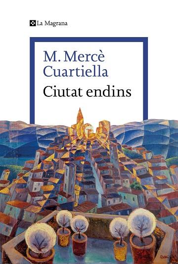 CIUTAT ENDINS | 9788410009264 | CUARTIELLA, M. MERCÈ | Llibres Parcir | Llibreria Parcir | Llibreria online de Manresa | Comprar llibres en català i castellà online