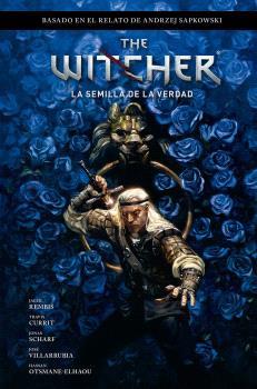 THE WITCHER DE ANDRZEJ SAPKOWSKI: EL ÚLTIMO DESEO 1. LA SEMILLA DE LA VERDAD | 9788467951554 | BARTOZ SZTYBOR/AMAD MIR/HAMIDREZA SHEYKH | Llibres Parcir | Llibreria Parcir | Llibreria online de Manresa | Comprar llibres en català i castellà online