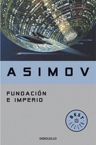 FUNDACION E IMPERIO -BEST SELLER DEBOLSILLO | 9788497595018 | ASIMOV ISAAC | Llibres Parcir | Llibreria Parcir | Llibreria online de Manresa | Comprar llibres en català i castellà online