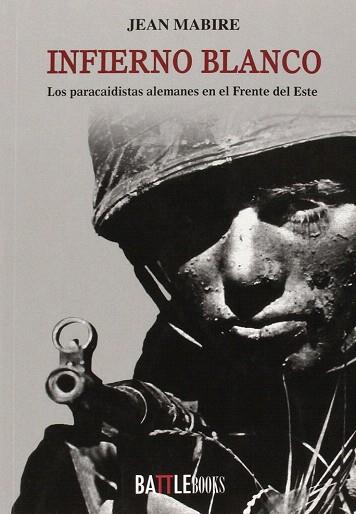 INFIERNO BLANCO | 9788494224034 | MABIRE, JEAN | Llibres Parcir | Librería Parcir | Librería online de Manresa | Comprar libros en catalán y castellano online