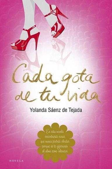 Cada gota de tu vida | 9788415320609 | Yolanda Sáenz de Tejada | Llibres Parcir | Llibreria Parcir | Llibreria online de Manresa | Comprar llibres en català i castellà online