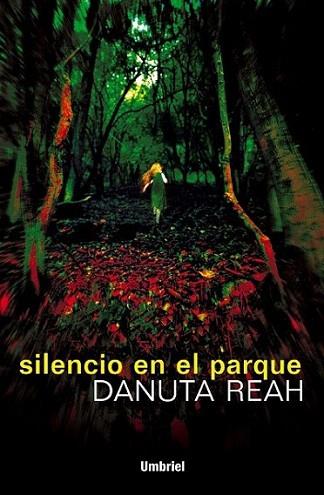 SILENCIO EN EL PARQUE | 9788495618412 | REAH | Llibres Parcir | Llibreria Parcir | Llibreria online de Manresa | Comprar llibres en català i castellà online