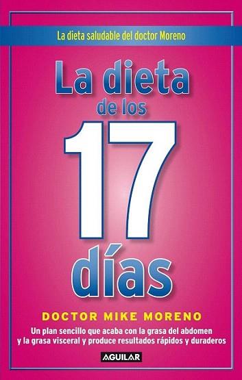 La dieta de los 17 días | 9788403102248 | Moreno, Mike | Llibres Parcir | Llibreria Parcir | Llibreria online de Manresa | Comprar llibres en català i castellà online