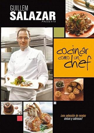 COCINAR COMO UN CHEF | 9788431541590 | GUILLEM SALAZAR | Llibres Parcir | Llibreria Parcir | Llibreria online de Manresa | Comprar llibres en català i castellà online