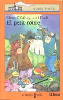 VVT EL PETIT ROURE | 9788476292174 | O'CALLAGHAN | Llibres Parcir | Llibreria Parcir | Llibreria online de Manresa | Comprar llibres en català i castellà online