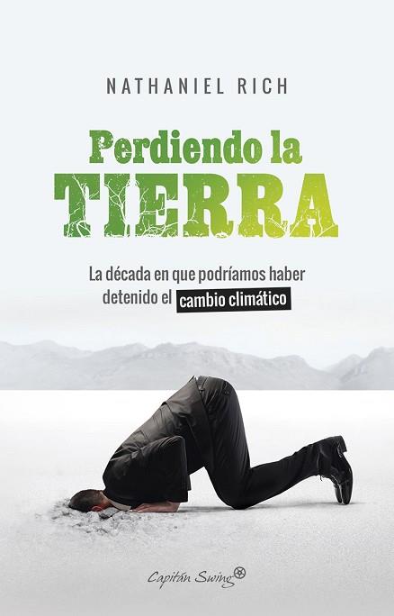 PERDIENDO LA TIERRA | 9788412064490 | RICH, NATHANIEL | Llibres Parcir | Llibreria Parcir | Llibreria online de Manresa | Comprar llibres en català i castellà online