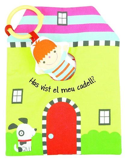 HAS VIST EL MEU CADELL? | 9788498254488 | K´S KIDS PRODUCTION | Llibres Parcir | Llibreria Parcir | Llibreria online de Manresa | Comprar llibres en català i castellà online