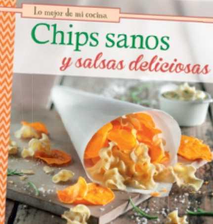 CHIPS SANOS Y SALSAS DELICIOSAS | 9783869416489 | VV.AA | Llibres Parcir | Llibreria Parcir | Llibreria online de Manresa | Comprar llibres en català i castellà online