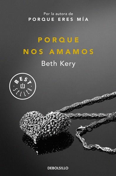 PORQUE NOS AMAMOS | 9788490627136 | KERY,BETH | Llibres Parcir | Llibreria Parcir | Llibreria online de Manresa | Comprar llibres en català i castellà online