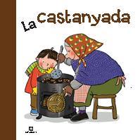 LA CASTANYADA la galera | 9788424637927 | CANYELLES ANNA | Llibres Parcir | Llibreria Parcir | Llibreria online de Manresa | Comprar llibres en català i castellà online