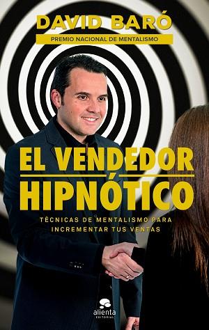 EL VENDEDOR HIPNÓTICO | 9788416928569 | BARÓ, DAVID | Llibres Parcir | Llibreria Parcir | Llibreria online de Manresa | Comprar llibres en català i castellà online