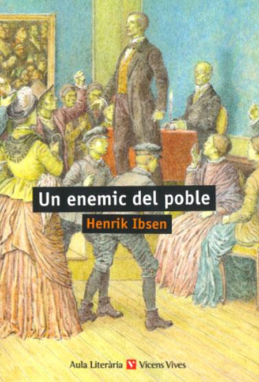 UN ENEMIC DEL POBLE (AULA LITERARIA) | 9788468245249 | IBESEN, HENRIK | Llibres Parcir | Llibreria Parcir | Llibreria online de Manresa | Comprar llibres en català i castellà online