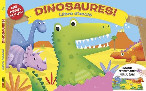 DINOSAURES! (LLIBRE D'ACCIÓ) | 9788490943052 | Llibres Parcir | Llibreria Parcir | Llibreria online de Manresa | Comprar llibres en català i castellà online