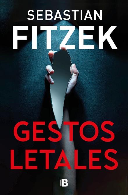 GESTOS LETALES | 9788466676892 | FITZEK, SEBASTIAN | Llibres Parcir | Llibreria Parcir | Llibreria online de Manresa | Comprar llibres en català i castellà online