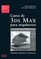 CURSO DE 3DS MAX PARA ARQUITECTOS | 9788429121209 | MARIA FULLAONDO FERNANDO VALDERRAMA | Llibres Parcir | Llibreria Parcir | Llibreria online de Manresa | Comprar llibres en català i castellà online