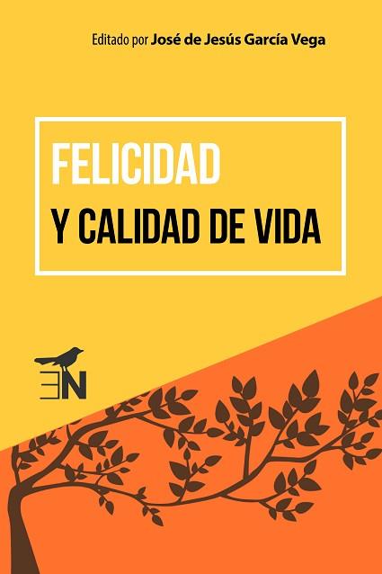 FELICIDAD Y CALIDAD DE VIDA | PODI128069 | GARCÍA VEGA  JOSÉ DE JESÚS | Llibres Parcir | Llibreria Parcir | Llibreria online de Manresa | Comprar llibres en català i castellà online