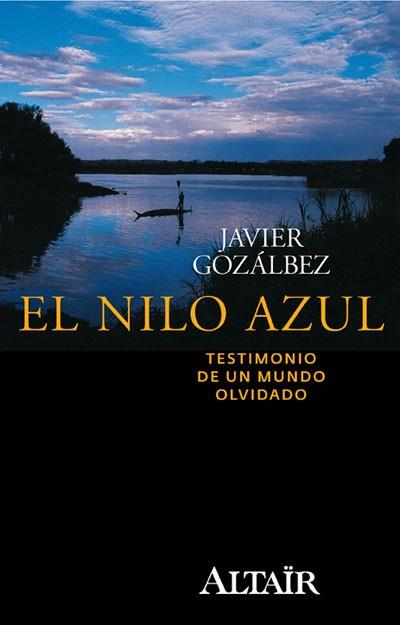 El Nilo Azul | 9788493927424 | Gozálbez Esteve, Fco. Javier | Llibres Parcir | Llibreria Parcir | Llibreria online de Manresa | Comprar llibres en català i castellà online