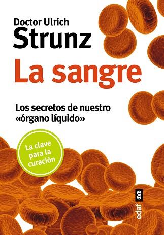 LA SANGRE | 9788441437111 | STRUNZ, DOCTOR ULRICH | Llibres Parcir | Llibreria Parcir | Llibreria online de Manresa | Comprar llibres en català i castellà online