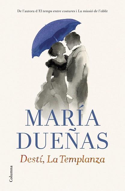 DESTÍ, LA TEMPLANZA | 9788466419598 | MARÍA DUEÑAS | Llibres Parcir | Llibreria Parcir | Llibreria online de Manresa | Comprar llibres en català i castellà online