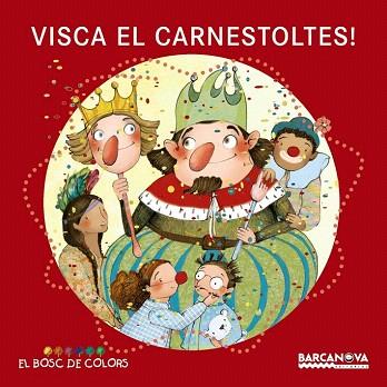 VISCA EL CARNESTOLTES! | 9788448932909 | BALDÓ, ESTEL / GIL, ROSA / SOLIVA, MARIA | Llibres Parcir | Llibreria Parcir | Llibreria online de Manresa | Comprar llibres en català i castellà online