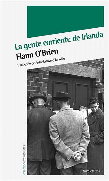 LA GENTE CORRIENTE DE IRLANDA | 9788492683611 | O'BRIEN, FLANN | Llibres Parcir | Llibreria Parcir | Llibreria online de Manresa | Comprar llibres en català i castellà online