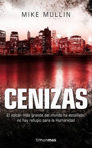 Cenizas | 9788448007911 | Mike Mullin | Llibres Parcir | Llibreria Parcir | Llibreria online de Manresa | Comprar llibres en català i castellà online